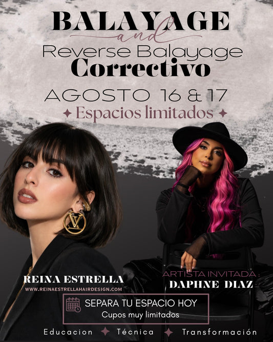 Balayage & Reverse Balayage Correctivo Agosto 16 & 17